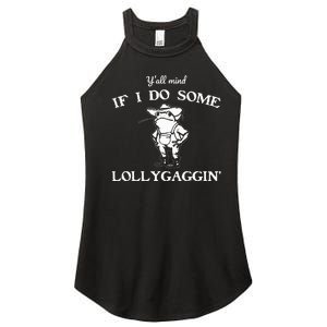 YAll Mind If I Do Some Lollygaggin Funny Frog Women's Perfect Tri Rocker Tank