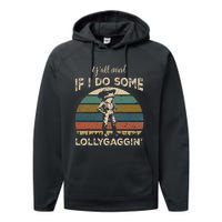 YAll Mind If I Do Some Lollygagging Funny Cowboy Frog Performance Fleece Hoodie