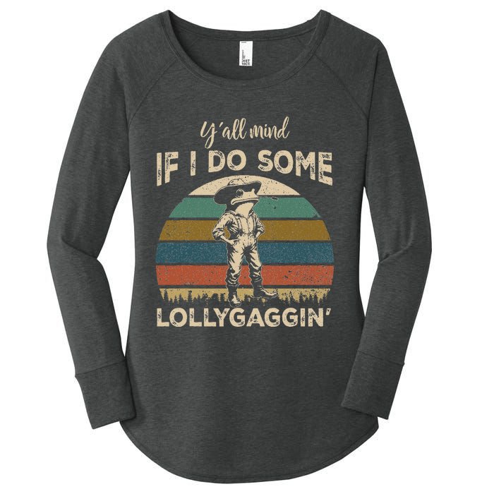 YAll Mind If I Do Some Lollygagging Funny Cowboy Frog Women's Perfect Tri Tunic Long Sleeve Shirt