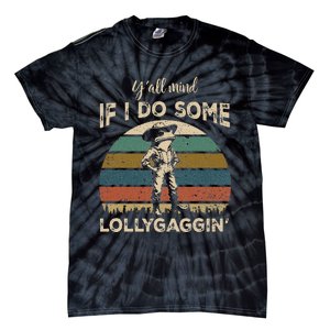 YAll Mind If I Do Some Lollygagging Funny Cowboy Frog Tie-Dye T-Shirt