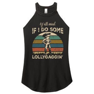 YAll Mind If I Do Some Lollygagging Funny Cowboy Frog Women's Perfect Tri Rocker Tank