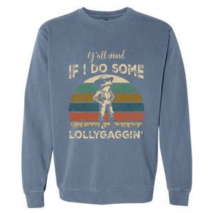 YAll Mind If I Do Some Lollygagging Funny Cowboy Frog Garment-Dyed Sweatshirt