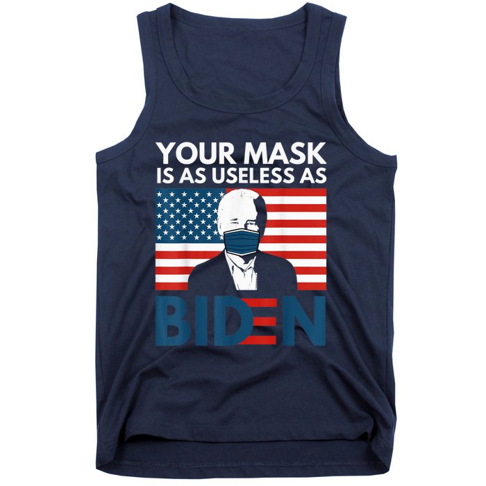 Your Mask Is As Useless as Biden Anti Biden Sucks Political Tank Top