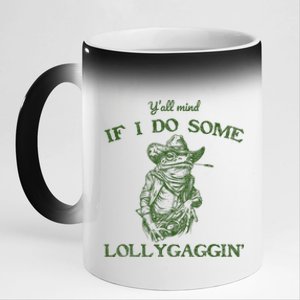 YAll Mind If I Do Some Lollygagging Funny Cowboy Frog 11oz Black Color Changing Mug