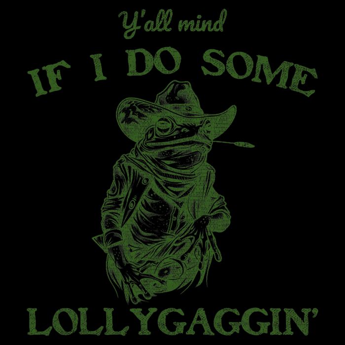YAll Mind If I Do Some Lollygagging Funny Cowboy Frog 16oz Travel Tumbler
