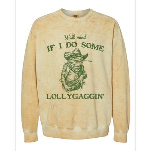 YAll Mind If I Do Some Lollygagging Funny Cowboy Frog Colorblast Crewneck Sweatshirt