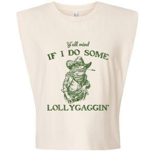 YAll Mind If I Do Some Lollygagging Funny Cowboy Frog Garment-Dyed Women's Muscle Tee