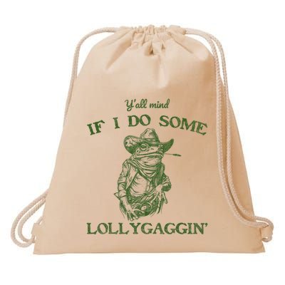 YAll Mind If I Do Some Lollygagging Funny Cowboy Frog Drawstring Bag