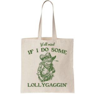 YAll Mind If I Do Some Lollygagging Funny Cowboy Frog Tote Bag