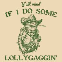 YAll Mind If I Do Some Lollygagging Funny Cowboy Frog Zip Tote Bag