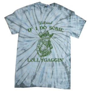 YAll Mind If I Do Some Lollygagging Funny Cowboy Frog Tie-Dye T-Shirt