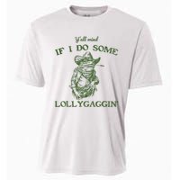 YAll Mind If I Do Some Lollygagging Funny Cowboy Frog Cooling Performance Crew T-Shirt