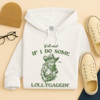 YAll Mind If I Do Some Lollygagging Funny Cowboy Frog Hoodie