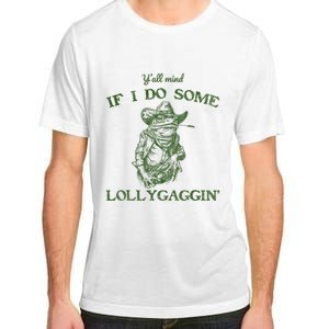 YAll Mind If I Do Some Lollygagging Funny Cowboy Frog Adult ChromaSoft Performance T-Shirt