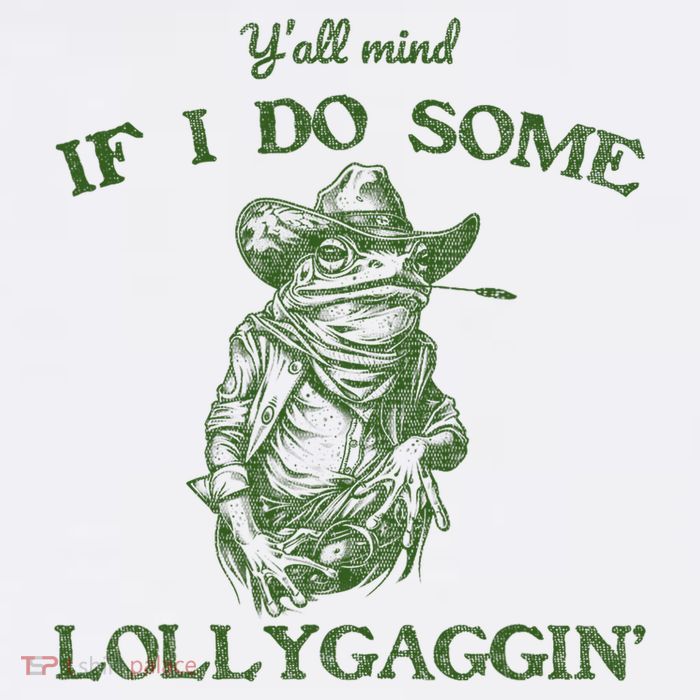 YAll Mind If I Do Some Lollygagging Funny Cowboy Frog Bucket Hat