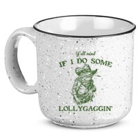 YAll Mind If I Do Some Lollygagging Funny Cowboy Frog 15oz Campfire Ceramic Mug