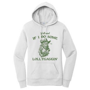 YAll Mind If I Do Some Lollygagging Funny Cowboy Frog Women's Pullover Hoodie