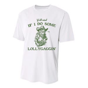 YAll Mind If I Do Some Lollygagging Funny Cowboy Frog Performance Sprint T-Shirt