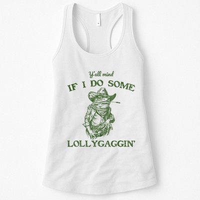 YAll Mind If I Do Some Lollygagging Funny Cowboy Frog Womens Tank Top