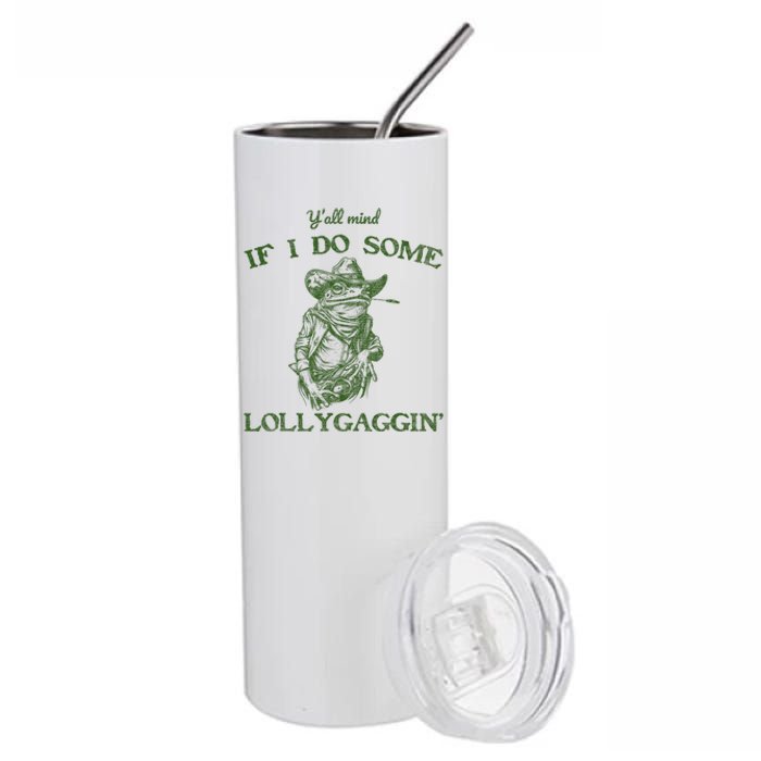 YAll Mind If I Do Some Lollygagging Funny Cowboy Frog Stainless Steel Tumbler