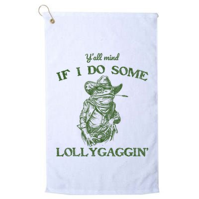 YAll Mind If I Do Some Lollygagging Funny Cowboy Frog Golf Towel