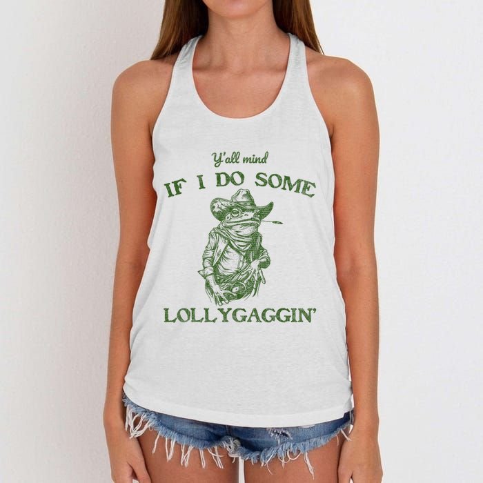 YAll Mind If I Do Some Lollygagging Funny Cowboy Frog Women's Knotted Racerback Tank