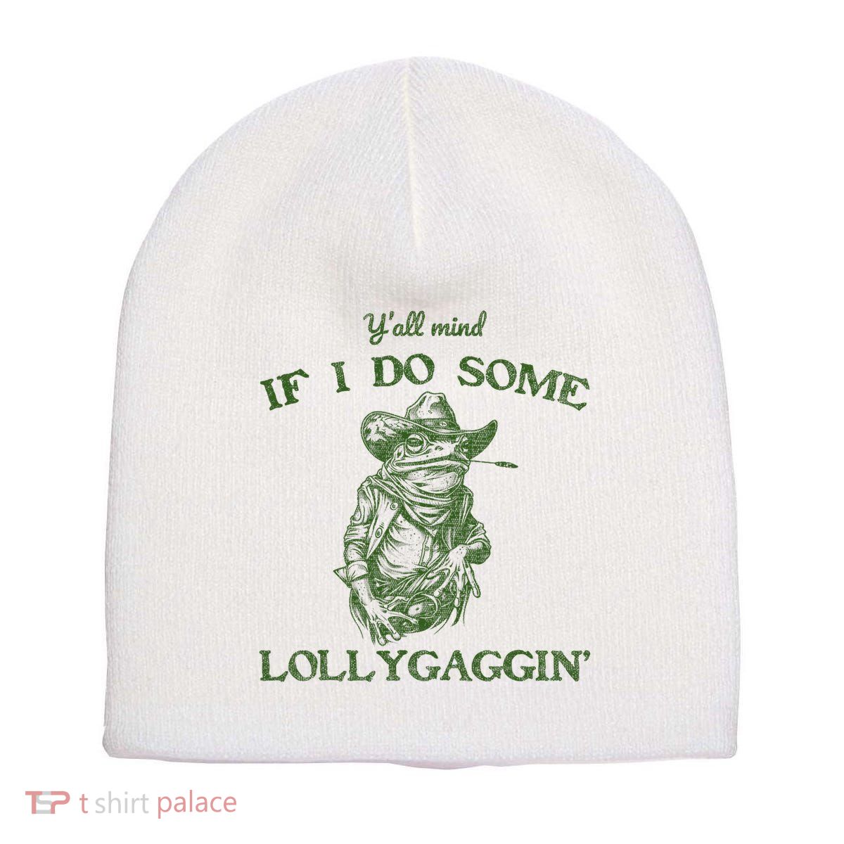 YAll Mind If I Do Some Lollygagging Funny Cowboy Frog Short Acrylic Beanie