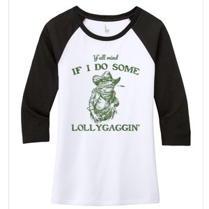 YAll Mind If I Do Some Lollygagging Funny Cowboy Frog Women's Tri-Blend 3/4-Sleeve Raglan Shirt