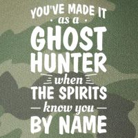 Youve Made It As A Ghost Hunter When The Spirits Know You Funny Gift Legacy Tie Dye Trucker Hat