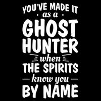 Youve Made It As A Ghost Hunter When The Spirits Know You Funny Gift Drawstring Bag