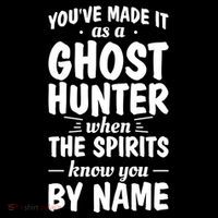 Youve Made It As A Ghost Hunter When The Spirits Know You Funny Gift Youth Performance Sprint T-Shirt