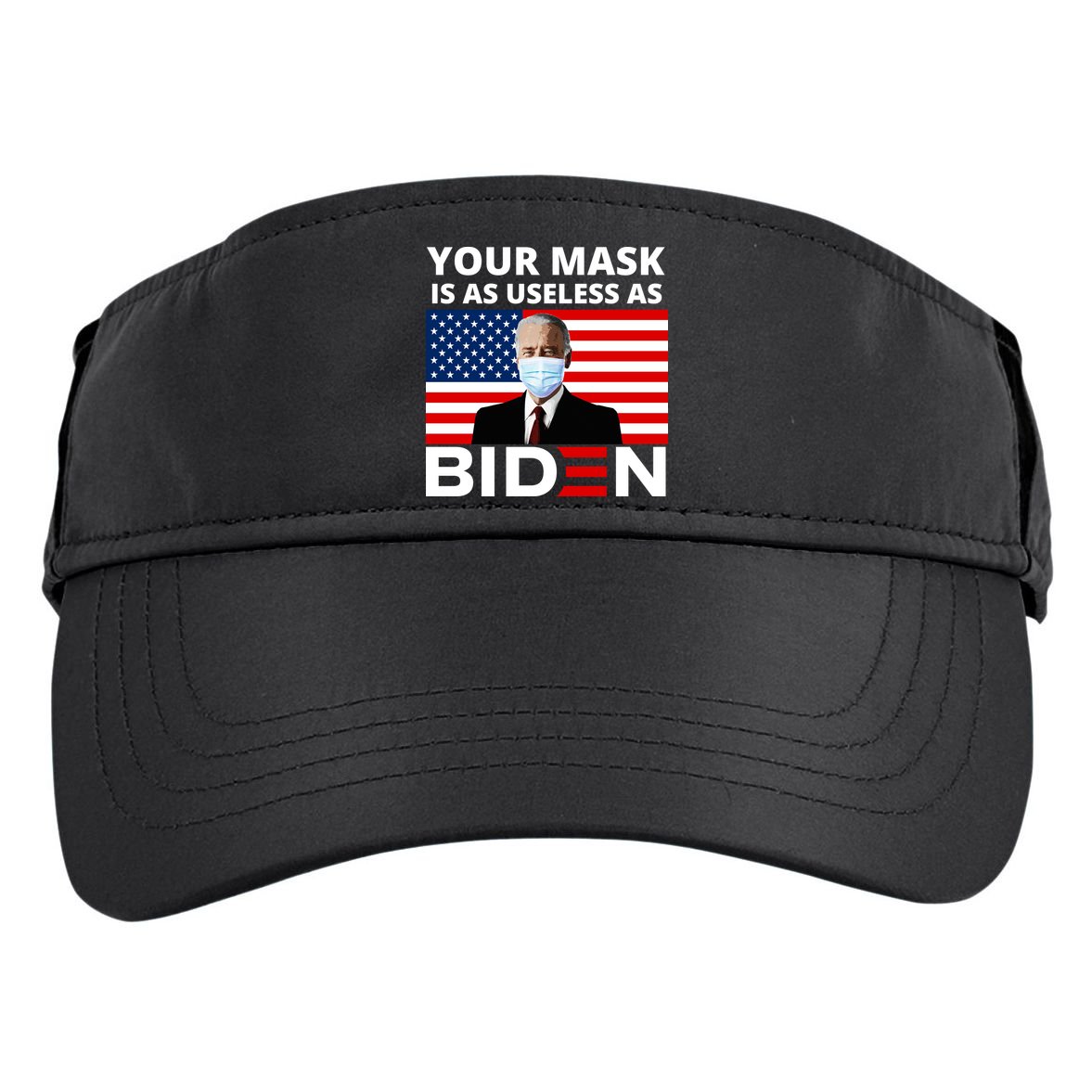 Your Mask Is As Useless As Biden Funny Adult Drive Performance Visor