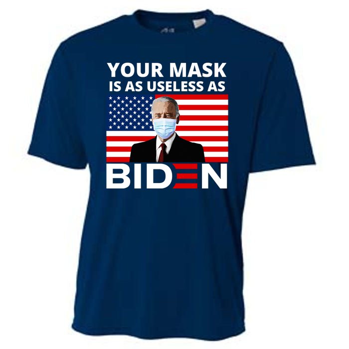 Your Mask Is As Useless As Biden Funny Cooling Performance Crew T-Shirt