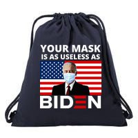 Your Mask Is As Useless As Biden Funny Drawstring Bag