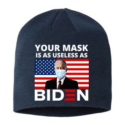 Your Mask Is As Useless As Biden Funny Sustainable Beanie