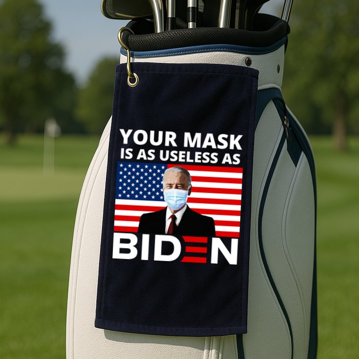 Your Mask Is As Useless As Biden Funny Golf Towel