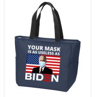 Your Mask Is As Useless As Biden Funny Zip Tote Bag