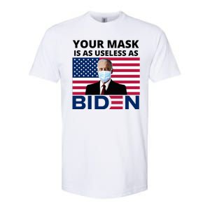 Your Mask Is As Useless As Biden Funny Softstyle CVC T-Shirt