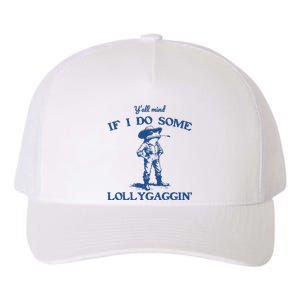 Yall Mind If I Do Some Lollygagging Cowboy Frog Yupoong Adult 5-Panel Trucker Hat