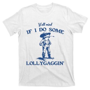 Yall Mind If I Do Some Lollygagging Cowboy Frog T-Shirt