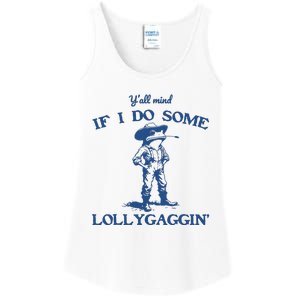 Yall Mind If I Do Some Lollygagging Cowboy Frog Ladies Essential Tank