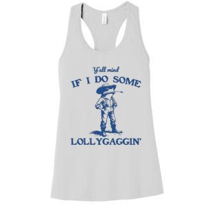 Yall Mind If I Do Some Lollygagging Cowboy Frog Women's Racerback Tank