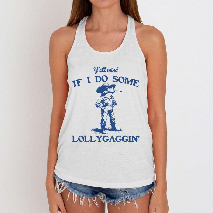 Yall Mind If I Do Some Lollygagging Cowboy Frog Women's Knotted Racerback Tank