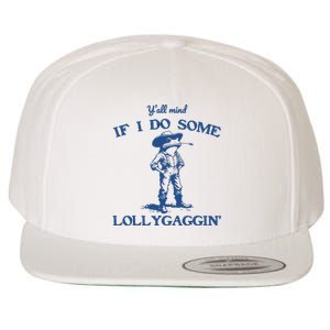 Yall Mind If I Do Some Lollygagging Cowboy Frog Wool Snapback Cap