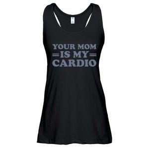 Your Mom Is My Cardio Funny Saying Ladies Essential Flowy Tank