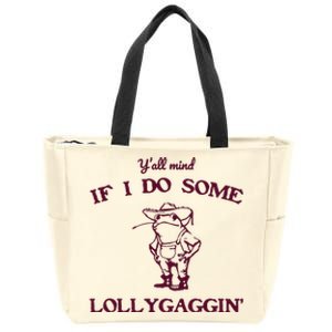 Yall Mind If I Do Some Lollygaggin Funny Frog Zip Tote Bag