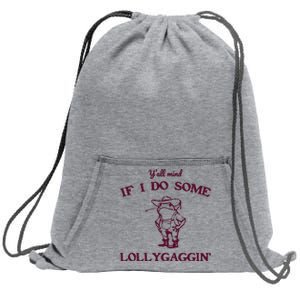 Yall Mind If I Do Some Lollygaggin Funny Frog Sweatshirt Cinch Pack Bag