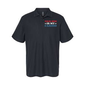 Your Mom Is My Cardio Funny Saying mother's day Softstyle Adult Sport Polo