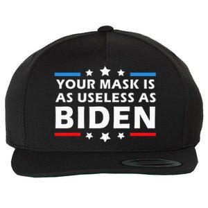 Your Mask Is As Useless As Joe Biden Sucks Funny Political  Wool Snapback Cap