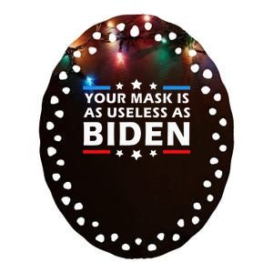 Your Mask Is As Useless As Joe Biden Sucks Funny Political  Ceramic Oval Ornament